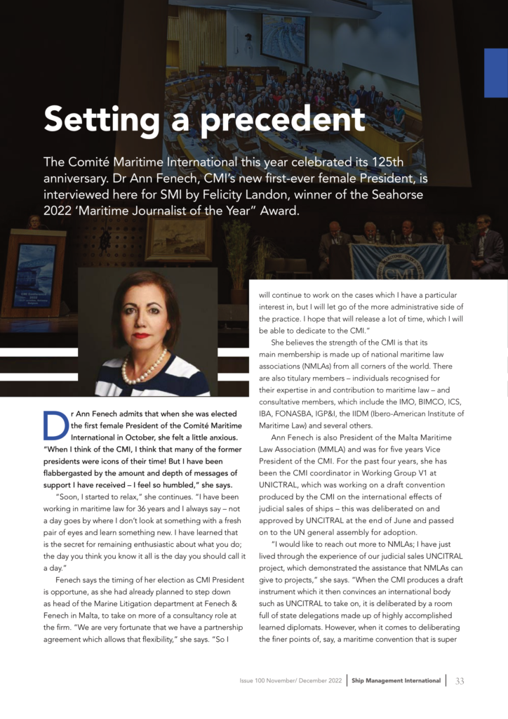 Ann Fenech, Head of our Marine Litigation Department interviewed on her new role as President of the Comité Maritime International (CMI) by Ship Management International.